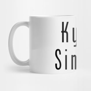 Kyrsten SineWHO? Mug